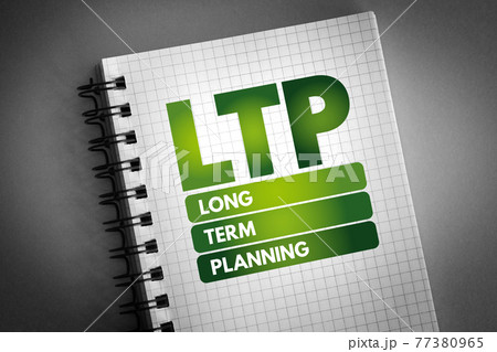 LTP - Long-Term Planning acronym on notepad, health concept background 77380965