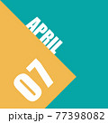 april 7th. Day 7 of month,illustration of date inscription on orange and blue background spring month, day of the year concept 77398082