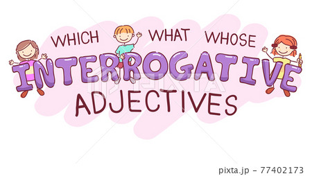 Stickman Kids Interrogative Adjective Illustration 77402173
