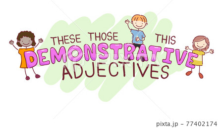 Stickman Kids Demonstrative Adjective Illustration 77402174