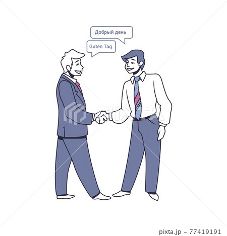 Multilingual people. Characters talking different foreign languages. Office worker greets interlocutor and shakes hands. Men with speech bubbles. Vector international communication 77419191