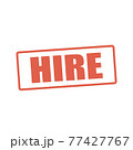 Red 'HIRE' Stamp  on white background. 77427767