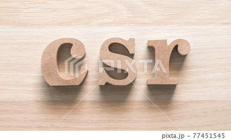 CSR Corporate Social Responsibility, acronym for company business vision and responsible management concept with abbreviation letters made of recycle wood on natural white wooden background 77451545