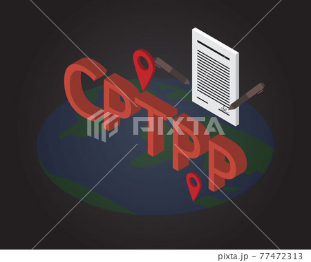 CPTPP or The Comprehensive and Progressive Agreement for Trans-Pacific Partnership 77472313