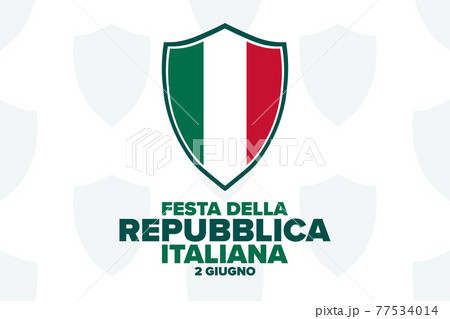 Happy Republic Day. June 2. Inscription in Italian: Italian Republic Day. Holiday concept. Template 77534014