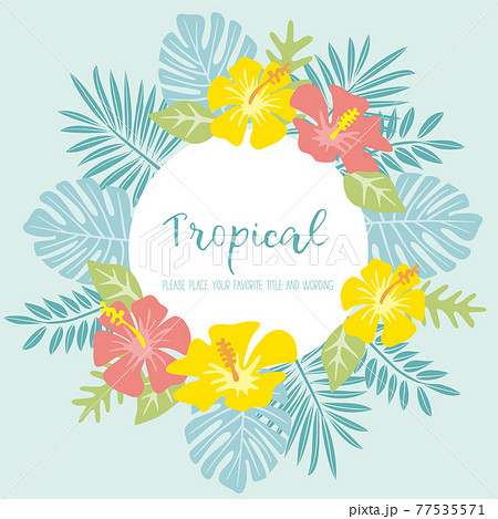 トロピカルモチーフのフレーム素材 77535571