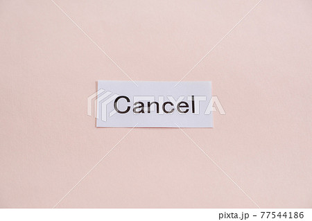 キャンセル イメージ キャンセル イメージ 77544186