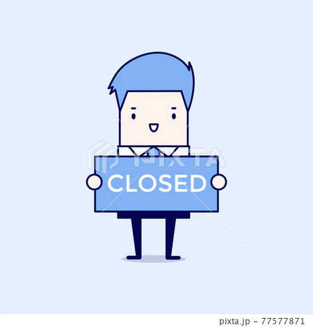 Businessman hold a sign closed in his hands. Cartoon character thin line style vector. 77577871