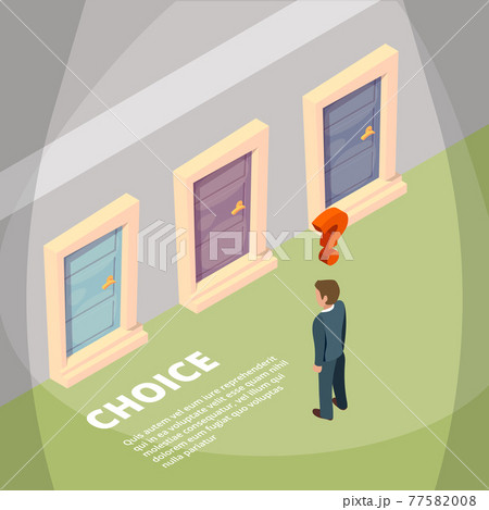 Businessman standing front of three closed doors and have a choice. Isometric concept pictures 77582008