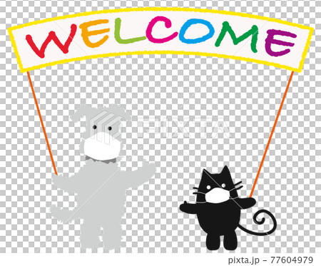 Dog & cat with masks, holding a welcome board. Dog & cat with masks, holding a welcome board. 77604979