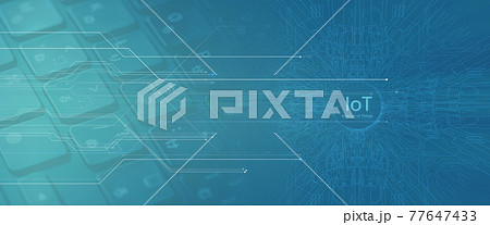 IoT背景用デジタルイメージ素材 IoT背景用デジタルイメージ素材 77647433