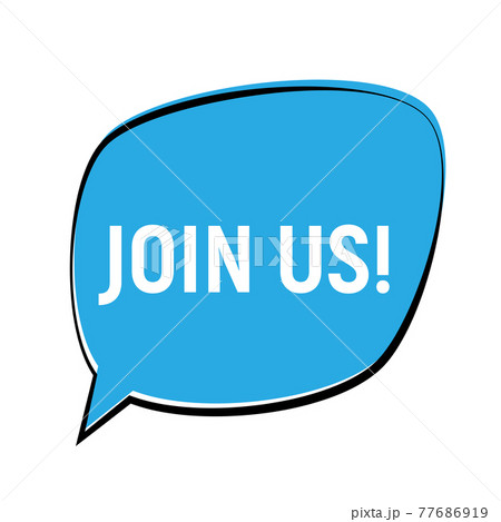 Join Us concept of important announcement. Vector illustration 77686919