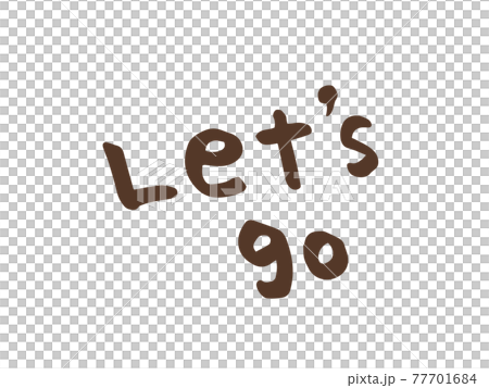 Cute Lets Go Handwritten Character Stock Illustration