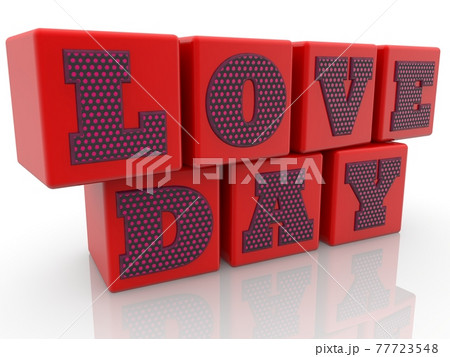Love day concept on red toy blocks 77723548