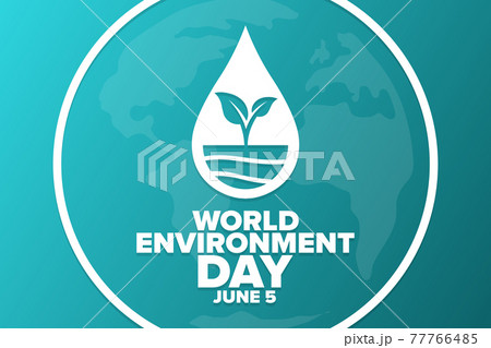 World Environment Day. June 5. Holiday concept. Template for background, banner, card, poster with World Environment Day. June 5. Holiday concept. Template for background, banner, card, poster with 77766485