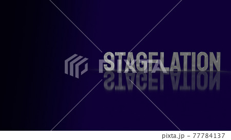 stagflation word for business crisis concept 3d rendering stagflation word for business crisis concept 3d rendering 77784137