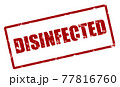 DISINFECTED red word Stamp of approval graphic design logo for hygiene safety proving it has been cleaned for coronavirus prevention. White background 77816760
