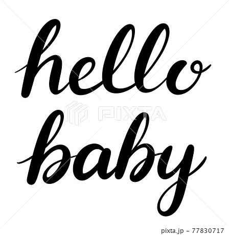 出産祝いのメッセージ Hello Baby の手書き文字のイラスト素材