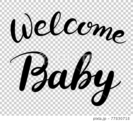 出産祝いのメッセージ Welcome Baby の手書き文字のイラスト素材