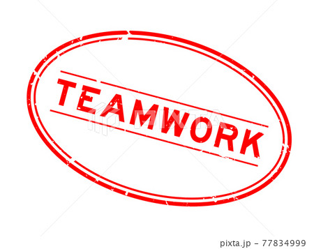 Grunge red teamwork word oval rubber seal stamp on white background Grunge red teamwork word oval rubber seal stamp on white background 77834999