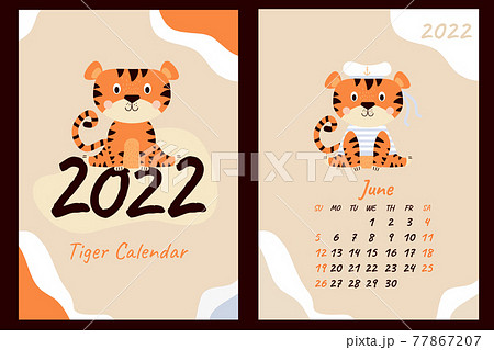 Set of calendar for June 2022 and cover. Cute tiger sailor in a vest and hat with ribbons. Year of the Tiger in Chinese or oriental. Vector illustration. Vertical A4 template. Week starts on Sunday 77867207