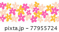 Flower border seamless vector. Cute simple doodle Scandi florals repeating horizontal pattern. Kids 77955724