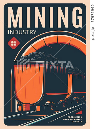 Mining industry retro poster, processing of coals 77975949