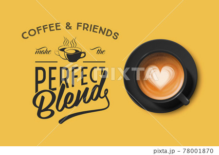 Vector 3d Realistic Black Ceramic Porcelain Mug with Foam Coffee - Capuchino, Latte, Americano. Coffee Cup with Typography Quote, Phrase about Coffee. Stock Illustration. Design Template. Top View 78001870