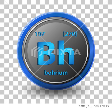 Bohrium chemical element. Chemical symbol with atomic number and atomic mass. Bohrium chemical element. Chemical symbol with atomic number and atomic mass. 78017645