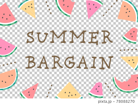 Illustrations and letters of watermelons lined up like natural and cute concentrated lines (SUMMER BARGAIN) Illustrations and letters of watermelons lined up like natural and cute concentrated lines (SUMMER BARGAIN) 78088270