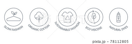 Slow fashion badge. Organic cotton, natural dyes label. Sustainable fashion line icon set. Eco viscose product logo. Fair trade. Conscious development. Ethical manufacturing. Vector illustration Slow fashion badge. Organic cotton, natural dyes label. Sustainable fashion line icon set. Eco viscose product logo. Fair trade. Conscious development. Ethical manufacturing. Vector illustration 78112805