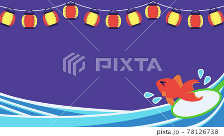 夏祭りの背景素材(金魚すくい・16:9) 夏祭りの背景素材(金魚すくい・16:9) 78126738