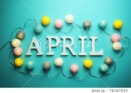 April alphabet letter with cotton ball LED...の写真素材 [78187810] - PIXTA
