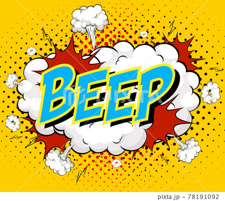 Word Beep on comic cloud explosion background Word Beep on comic cloud explosion background 78191092