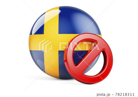 Forbidden symbol with Swedish flag. Prohibition in Sweden concept, 3D rendering Forbidden symbol with Swedish flag. Prohibition in Sweden concept, 3D rendering 78218311