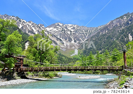 初夏の上高地 河童橋 初夏の上高地 河童橋 78243614
