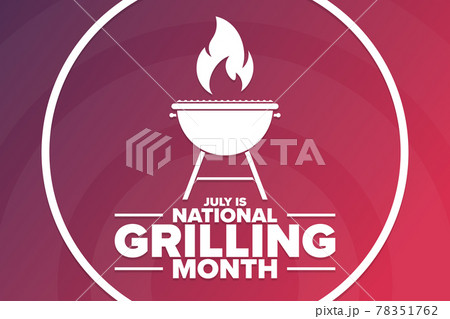 July is National Grilling Month. Holiday concept. Template for background, banner, card, poster with 78351762