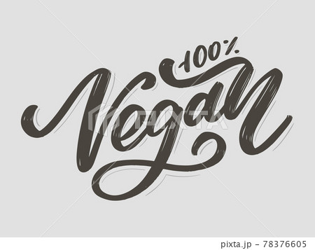 Vector illustration, food design. Handwritten lettering for restaurant, cafe menu. Vector elements for labels, logos, badges, stickers or icons. Calligraphic and typographic collection. Vegan menu 78376605