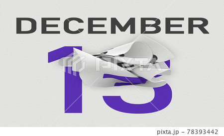 December 13 date behind crumpled paper page of a calendar, 3d rendering December 13 date behind crumpled paper page of a calendar, 3d rendering 78393442
