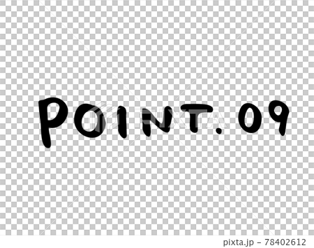 Cute POINT.09 point number / handwritten character illustration material 78402612