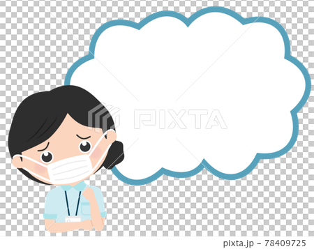 Speech balloon, a white coat (blue) female nurse in a troubled mask 78409725