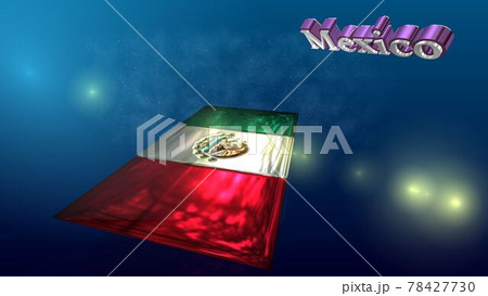 宇宙を飛行するMexicoの国旗とテキスト6-2-1 78427730
