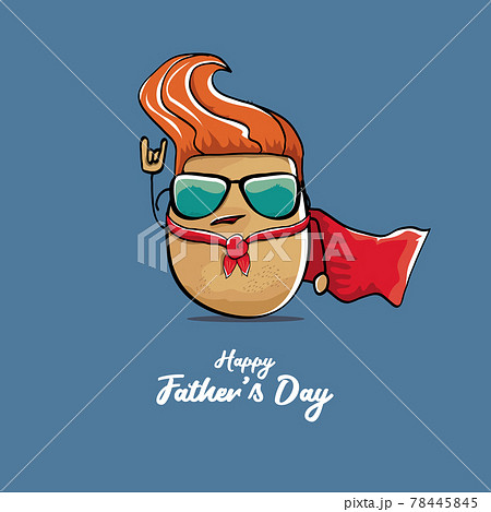 happy fathers day greeting card with cartoon father super potato isolated on blue background. fathers day vector label or icon with super dad potato 78445845