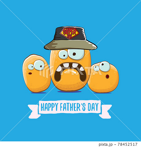 happy fathers day greeting card with cartoon father potato and kids . fathers day vector label or icon isolated on blue 78452517