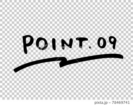 Cute POINT.09 point number / handwritten character illustration material 78469741