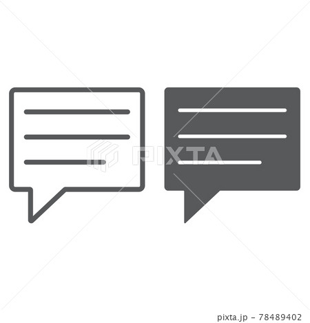 Text message line and glyph icon, dialog and chat 78489402