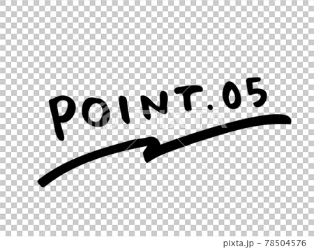 Cute POINT.05 point number / handwritten character illustration material Cute POINT.05 point number / handwritten character illustration material 78504576