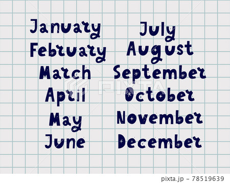 Handwritten names of months: December, January, February, March, April, May, June, July, August, September, October, November. Calligraphy words for calendars and organizers. 78519639