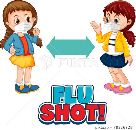 Flu Shot font design with two kids keeping social distance isolated on white background Flu Shot font design with two kids keeping social distance isolated on white background 78526329