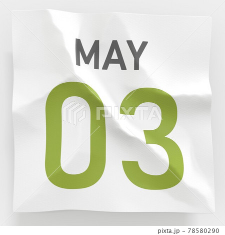 May 3 date on crumpled paper page of a calendar, 3d rendering 78580290